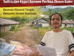 Dugaan Korupsi Dana Desa Rp 2.092.141.000 di Desa Batumea, FKPMI Sultra Desak Kejati Sultra dan Kejari Konawe Periksa Oknum Kades