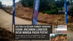 SULTRA-Cw Desak Pemkot Kendari Sidak Pembangunan BTN Anay Residence: Ancaman Longsor Intai Warga Pasir Putih