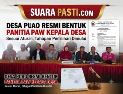 Penyelenggaraan Pemilihan PAW Desa Puao Menjanjikan Tranparansi dan Keterlibatan Masyarakat