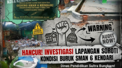 Hasil Investigasi Lapangan Soroti Buruknya Kondisi SMAN 6 Kendari, Dinas Pendidikan Diminta Audit Penggunaan Dana BOS
