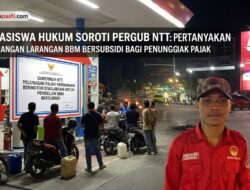 Mahasiswa Hukum UNSULTRA Soroti Kebijakan Larangan BBM Subsidi bagi Penunggak Pajak di NTT