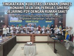 Tingkatkan Kualitas Layanan, Dinkes Konawe Selatan Perkuat Sinergi Jejaring P2P dengan Rumah Sakit