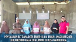PENYALURAN BLT DANA DESA TAHAP 3 & 4 TAHUN 2026 SUKSES DIGELAR DI DESA WAWOBENDA