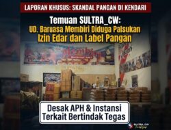 SULTRA_CW Ungkap Dugaan Pemalsuan Izin Edar dan Label Pangan Oleh UD. Baruasa Membiri, Desak APH Bertindak Tegas