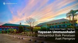 Yayasan Ummusshabri Menyambut Baik Penataan Aset Pemprov